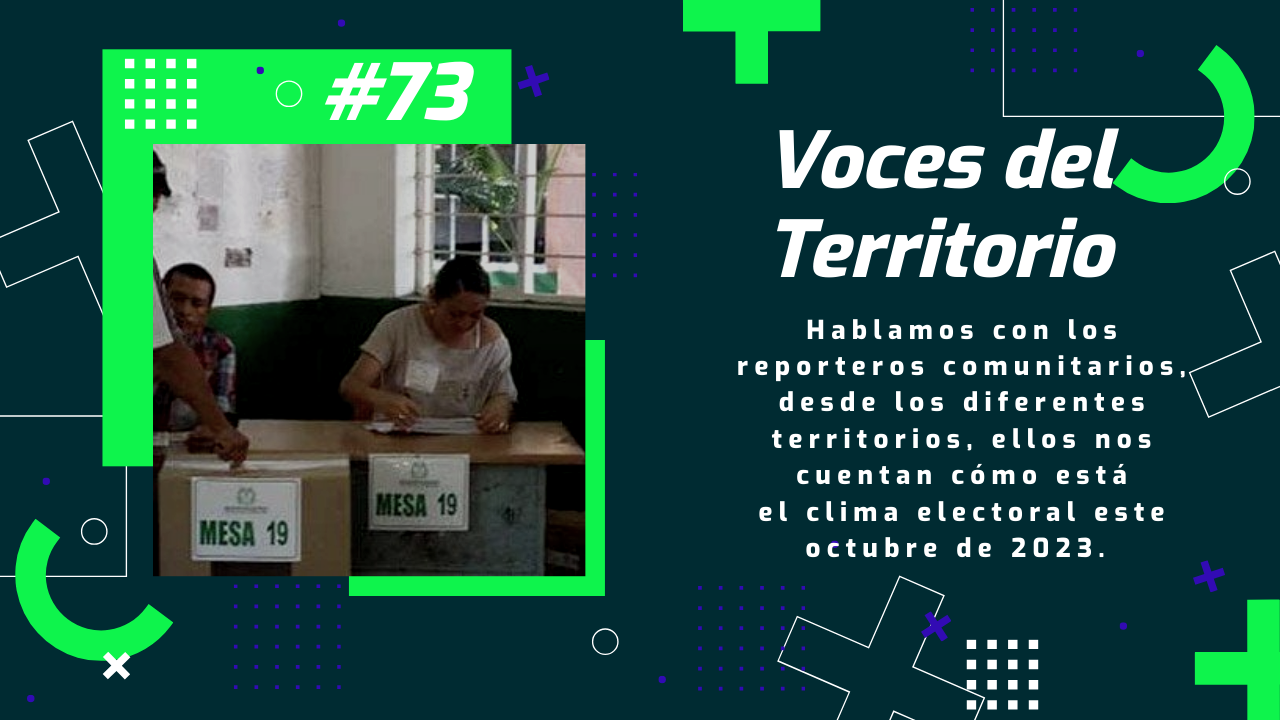Voces del Territorio #73 Panorama electoral en las regiones
