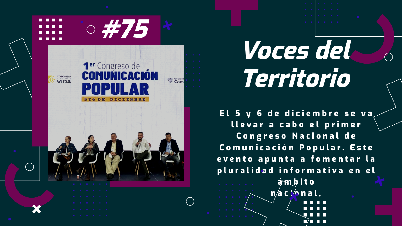 Voces del Territorio #75 Primer Congreso Nacional de Comunicación Popular